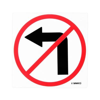 PANKO Do Not Turn Left Traffic Signage (SA2105 PV), 30 x 30 cm